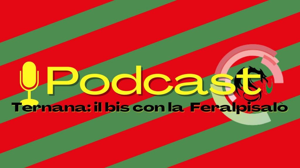 Il podcast di TernanaNews.ti, ecco la puntata post Feralpisalò – VIDEO