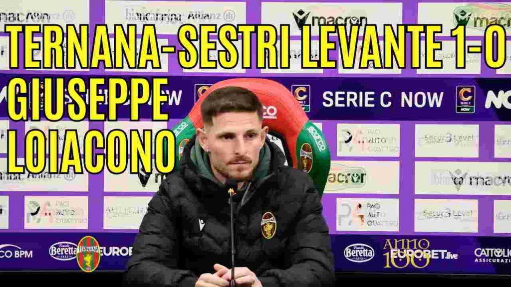 Ternana-Sestri Levante 1-0, guarda la conferenza stampa di Loiacono